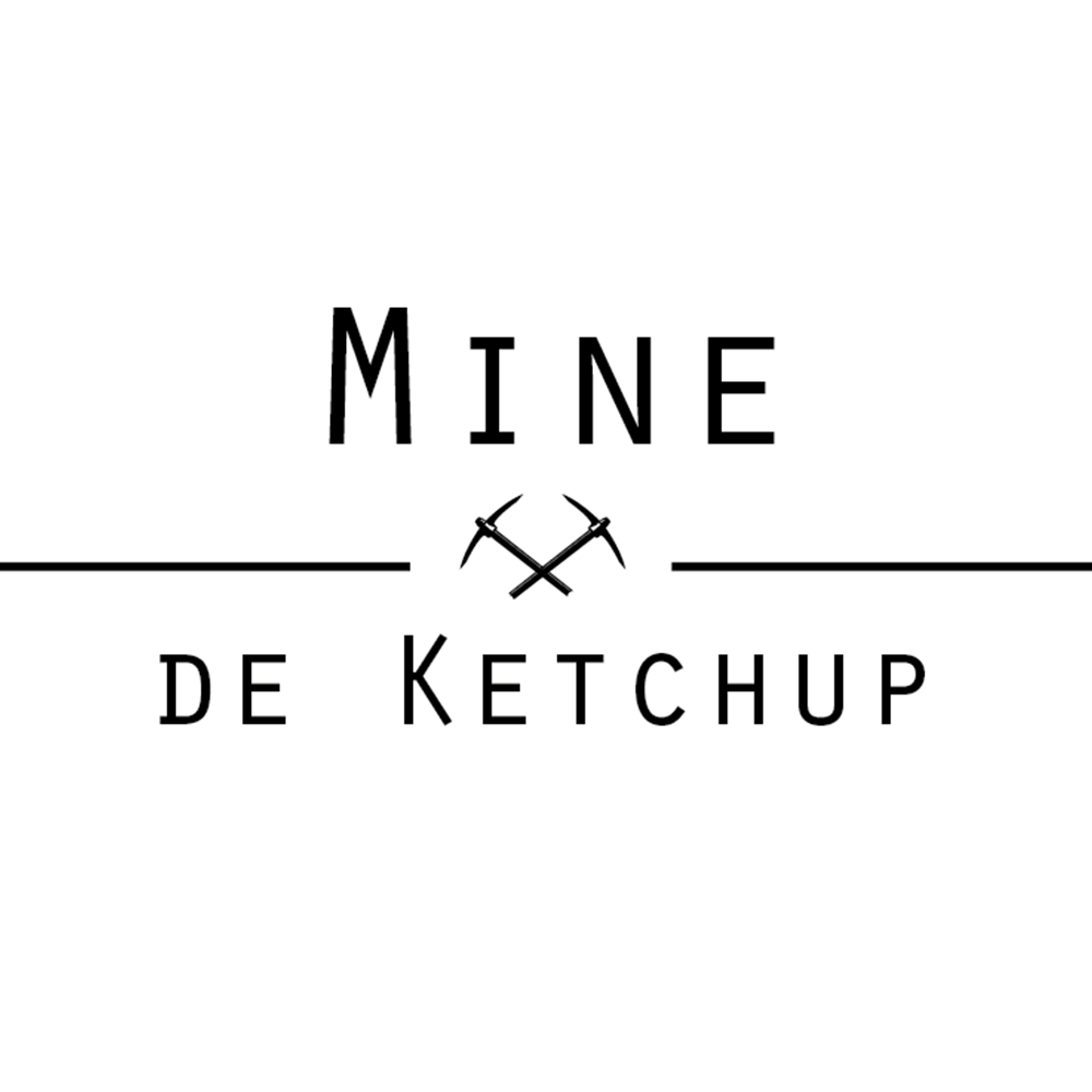 Exposant:  Mine de Ketchup